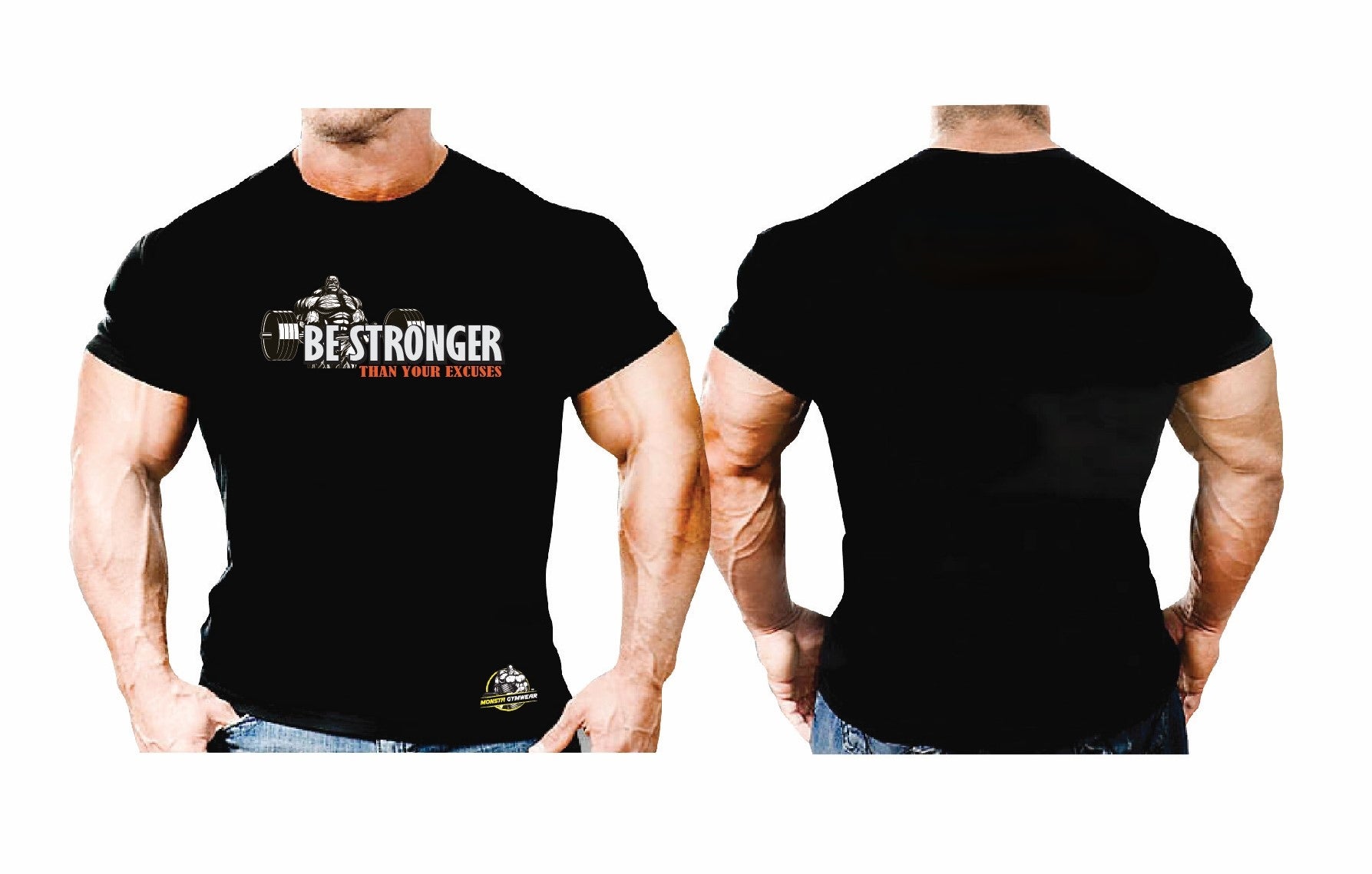 Black T-Shirt- Be stronger then your excuses Monsta Gymwear